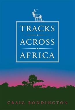 Tracks Across Africa (Trade Edition) Out of print-Limited quantities available